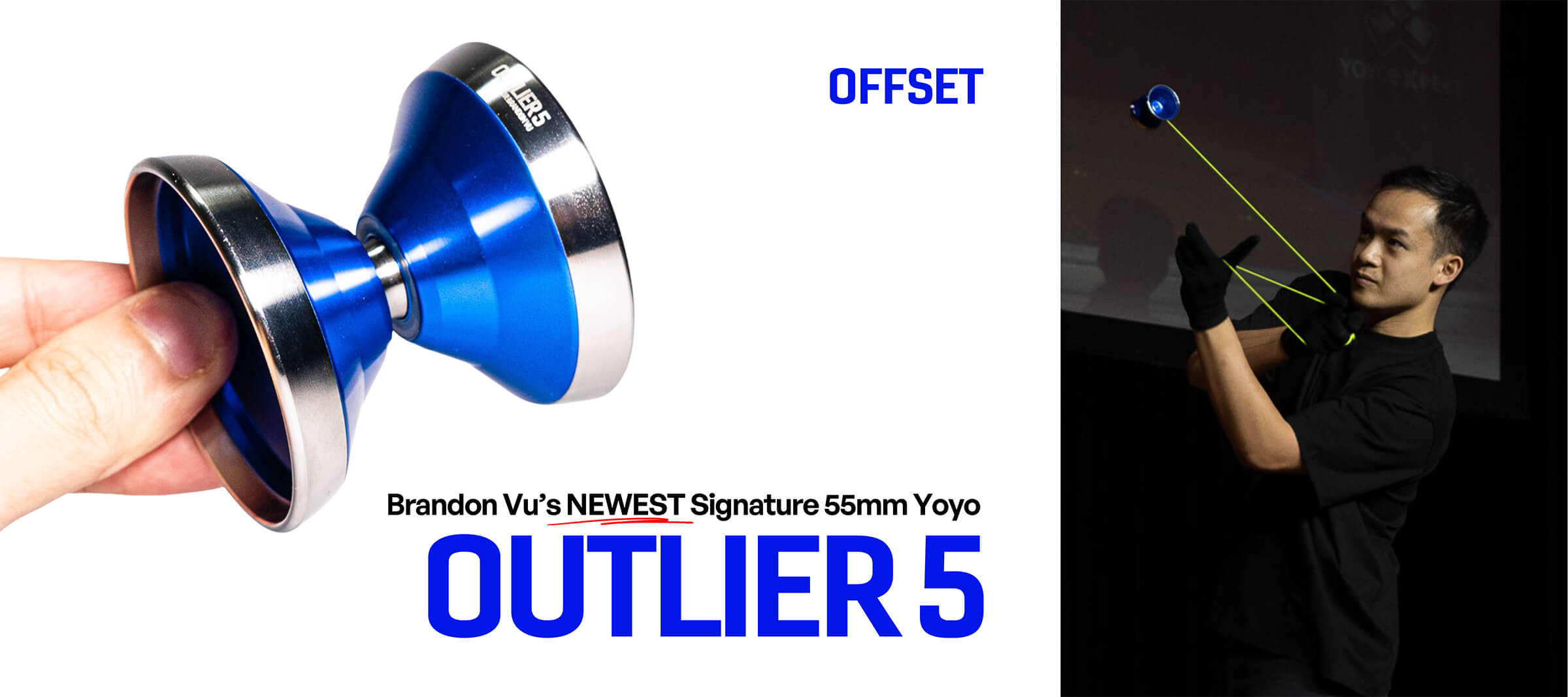 Outlier 5 YoYo